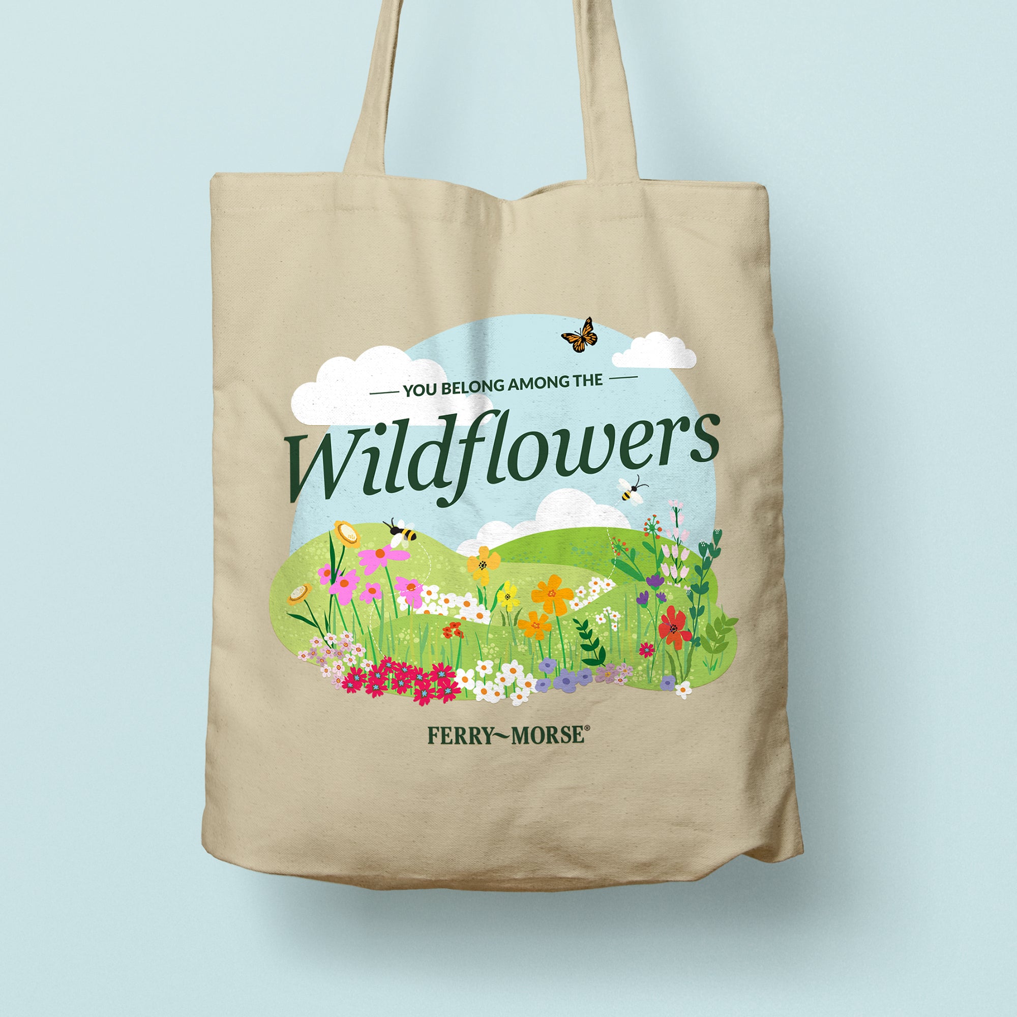 You Belong Among The Wildflowers Tote Bag